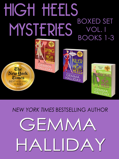 Title details for High Heels Mysteries Boxed Set Volume I (Books 1-3) by Gemma Halliday - Available